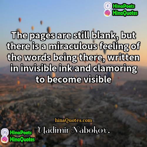 Vladimir Nabokov Quotes | The pages are still blank, but there